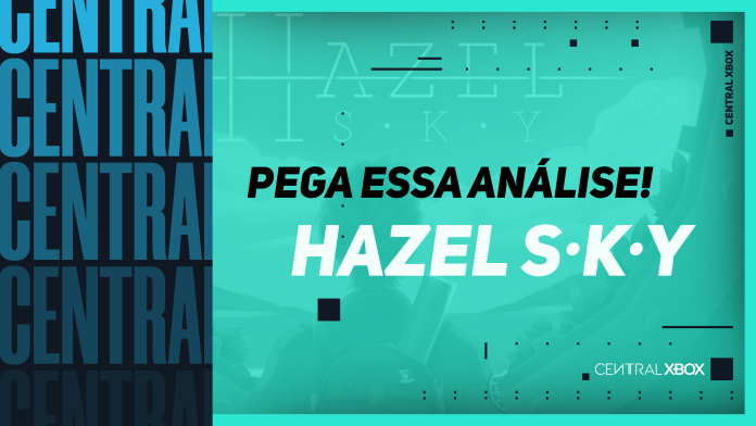 Pega essa Análise! Hazel Sky | Central Xbox